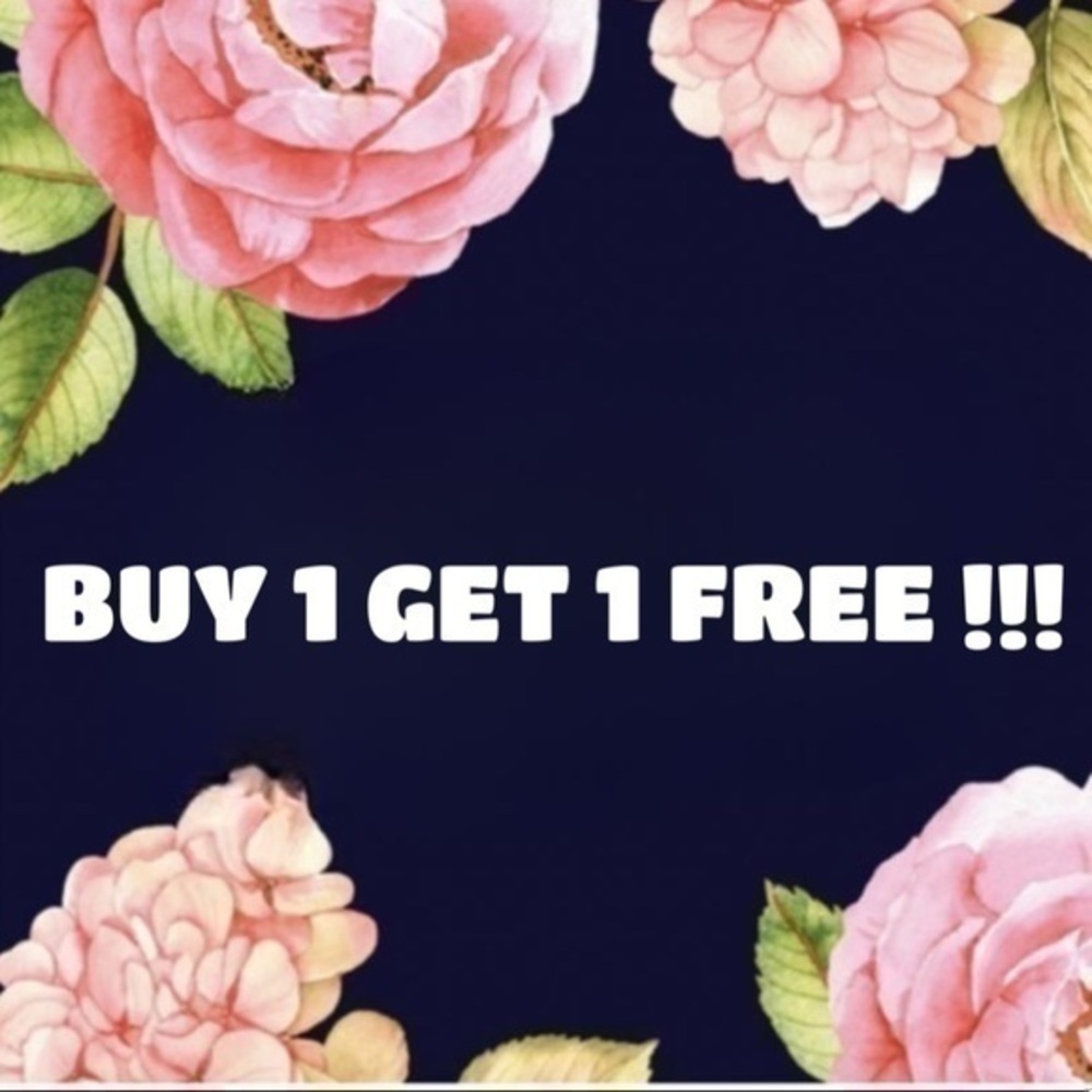 Buy 1 Get 1 Free!!!